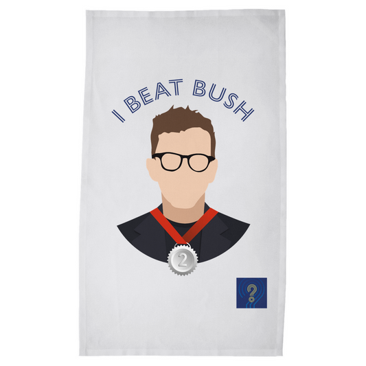 I Beat Bush Tea Towel